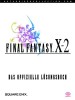 Final Fantasy X-2 - Offizielles Lösungsbuch